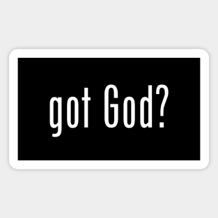 got God? Magnet